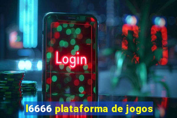 l6666 plataforma de jogos